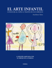 EL ARTE INFANTIL: Conocer al niño a través de sus dibujos de Ediciones Eneida