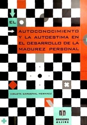 El autoconocimiento y la autoestima en el desarrollo de la madurez personal de Ediciones Aljibe