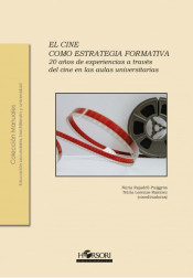 El cine como estrategia formativa: 20 años de experiencias a través del cien en las aulas universitarias