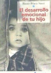 El desarrollo emocional de tu hijo