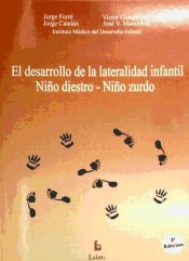 El desarrollo de la lateralidad infantil : niño diestro, niño zurdo