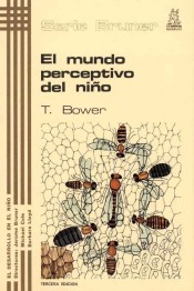 El desarrollo en el niño. Vol. 5: El mundo perceptivo el niño