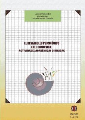 El desarrollo psicológico en el ciclo vital: actividades académicas dirigidas