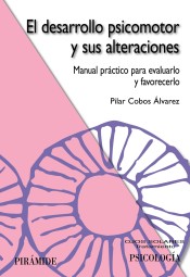 El desarrollo psicomotor y sus alteraciones