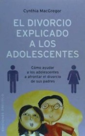 El divorcio explicado a los adolescentes