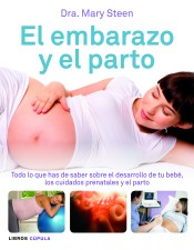 El embarazo y el parto de Libros Cúpula