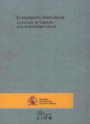 El espejismo intercultural: la escuela de Cataluña ante la diversidad cultural