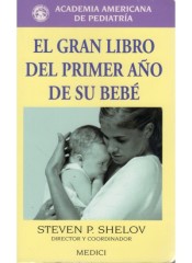 EL GRAN LIBRO DEL PRIMER AÑO DE SU BEBE