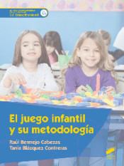 EL JUEGO INFANTIL Y SU METODOLOGIA de Editorial Síntesis, S.A.