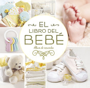 El libro del bebé. (Oro nuevo): Álbum de recuerdos