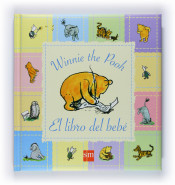 El libro del bebe. Winnie the Pooh (3 a 6 años)