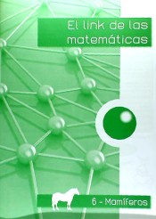 El link de las matemáticas. Mamíferos-6 de Link Educación, S.L.