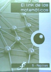 El link de las matemáticas. Reptiles 11 de Link Educación, S.L.