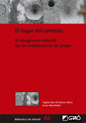 El lugar del símbolo: el imaginario infantil en las instalaciones de juego de Editorial Graó