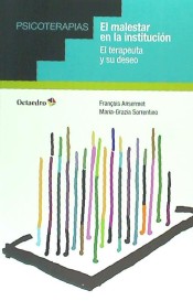 El malestar en la institución: el terapeuta y su deseo de Editorial Octaedro, S.L.