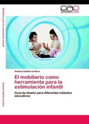 El mobiliario como herramienta para la estimulación infantil