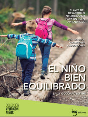 El niño bien equilibrado: claves del desarrollo neurólogico para un buen aprendizaje de Ivette Noguera García Edicions S.L. 