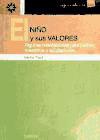 EL NIÑO Y SUS VALORES. Algunas orientaciones para padres, maestros y educadores