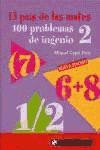 El país de las mates: 100 problemas de ingenio 2 de Planeta