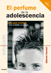 El perfume de la adolescencia de Ediciones Palabra, S.A.