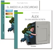 El psicoLibro de El niño con miedo a la oscuridad. Cuento: Alex en una misión secreta de Ediciones Pirámide