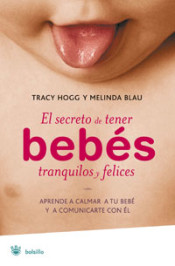 EL SECRETO DE TENER BEBES FELICES. BOLSI