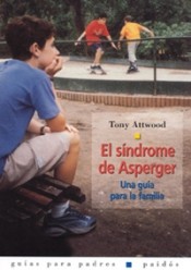 El síndrome de Asperger : una guía para la familia