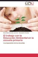 El trabajo con la Educación Ambiental en la escuela primaria