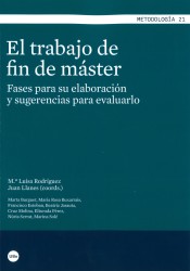 El trabajo de fin de máster: Fases para su elaboración y sugerencias para evaluarlo de Universitat de Barcelona