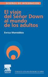 El viaje del Señor Down al mundo de los adultos de Editorial Elsevier S.A