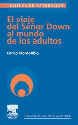 El viaje del Señor Down al mundo de los adultos