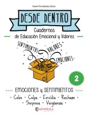 Emociones y sentimientos: Cuadernos de Educación Emocional y Valores de Salvatella