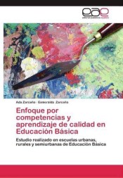 Enfoque por competencias y aprendizaje de calidad en Educación Básica