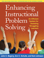 Enhancing Instructional Problem Solving: An Efficient System for Assisting Struggling Learners de GUILFORD PUBN