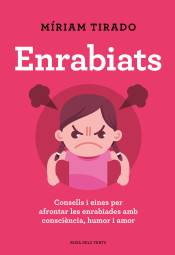 Enrabiats de ROSA DELS VENTS