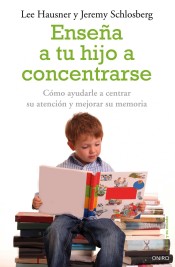 Enseña a tu hijo a concentrarse