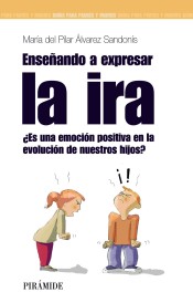 Enseñando a expresar la ira: ¿es una emoción positiva en la evolución de nuetros hijos?