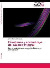 Enseñanza y aprendizaje del Cálculo Integral de EAE