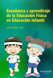 Enseñanza y aprendizaje a de la Educación Física en Educación Infantil de Paraninfo