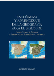 Enseñanza y aprendizaje de la Geografía para el siglo XXI de Publicacions Institucionals UA