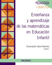 Enseñanza y aprendizaje de las matemáticas en Educación Infantil de Ediciones Pirámide