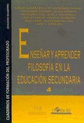 Enseñar y aprender filosofía en la Educación Secundaria