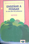 Enseñar a pensar, un reto para los profesores: N.O.T.I.C.E. (Normas Orientativas para el Trabajo Intelectual dentro del Currículum Escolar)