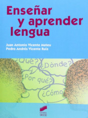 ENSEÑAR Y APRENDER LENGUA de Editorial Sintesis