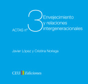 Envejecimiento y relaciones intergeneracionales de Fundación Universitaria San Pablo CEU