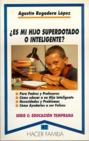 ¿Es mi hijo superdotado o inteligente?