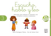 Escucho, hablo y leo. Libro de lectura 3