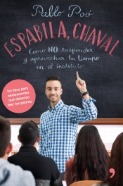 Espabila chaval de Ediciones Temas de Hoy