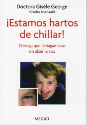 Estamos hartos de chillar de Ediciones Medici S.L