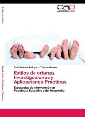 Estilos de crianza. Investigaciones y Aplicaciones Prácticas de LAP Lambert Acad. Publ.
